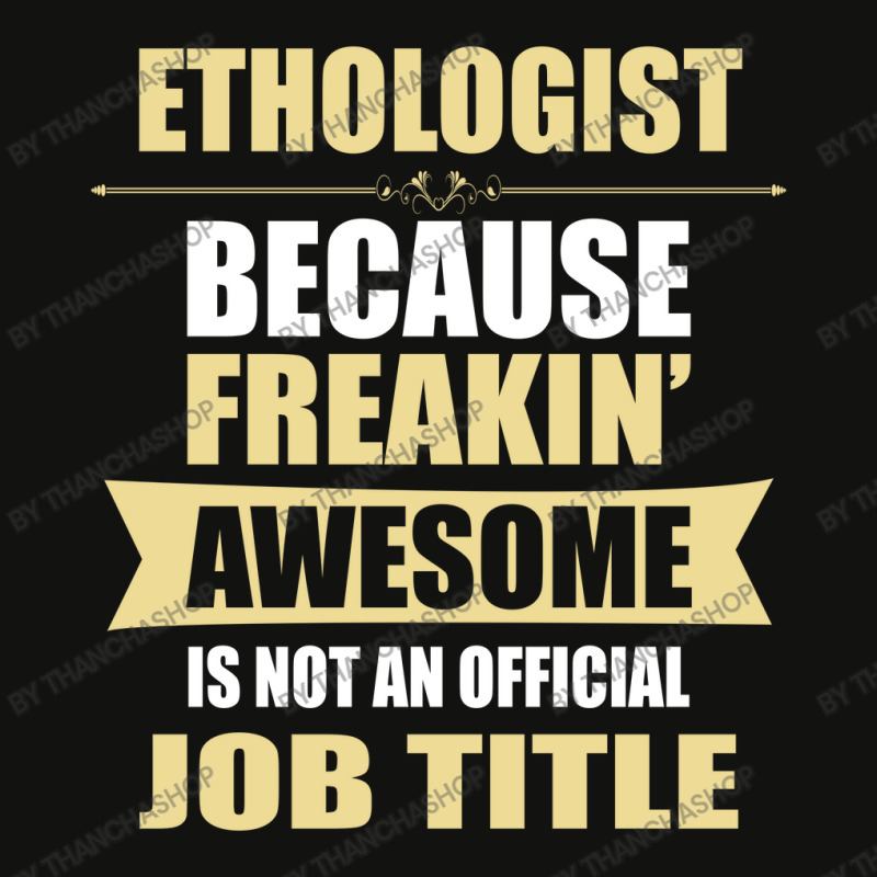 Ethologist Because Freakin' Awesome Isn't A Job Title Scorecard Crop Tee by thanchashop | Artistshot