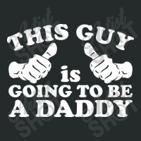 This Guy Is Going To Be Daddy Women's Triblend Scoop T-shirt | Artistshot