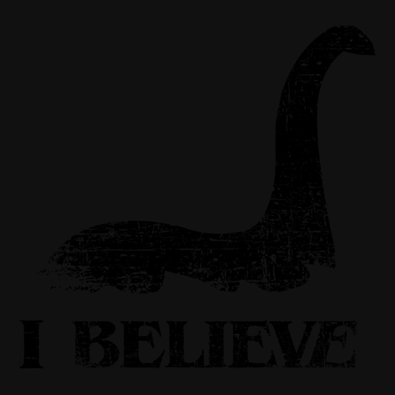 I Believe Lock Ness Monster T Shirt I Believe, Lock Ness Monster T S ...