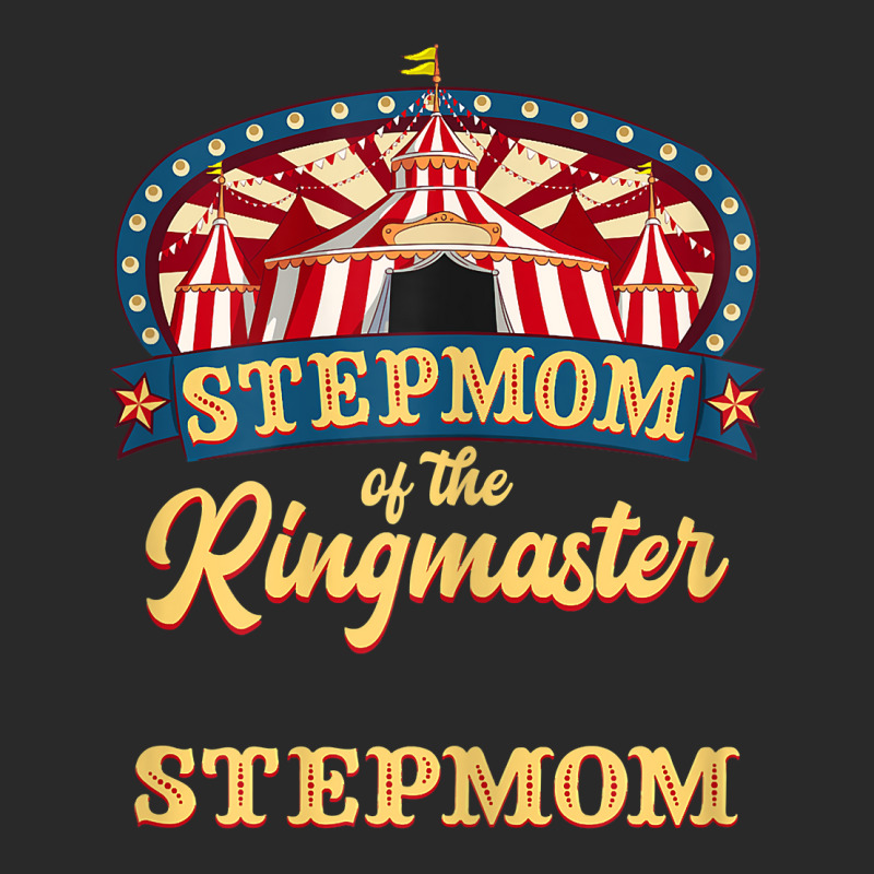 Womens Stepmom Of The Ringmaster I Circus Themed Birthday Party T Shir Toddler T-shirt by ruffelbzk | Artistshot