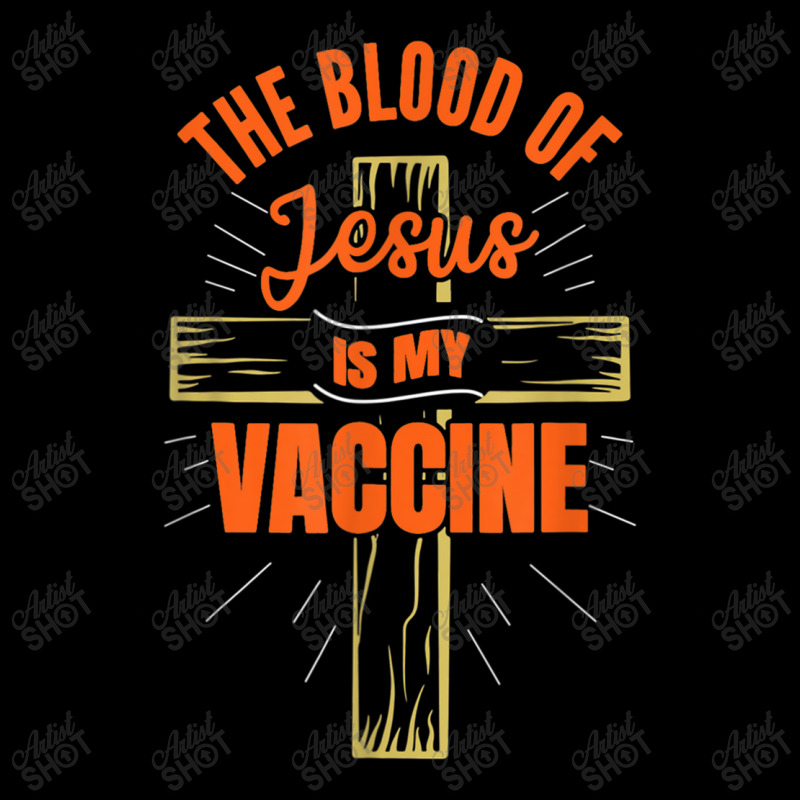 The Blood Of Jesus Is My Vaccine God Christian Faith Jesus. T Shirt Women's V-Neck T-Shirt by Great Tshirt | Artistshot