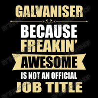 Galvaniser Because Freakin' Awesome Isn't A Job Title Adjustable Cap | Artistshot