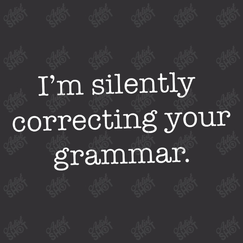 Silently Correcting Your Grammar Funny Vintage Short by earlrhea | Artistshot