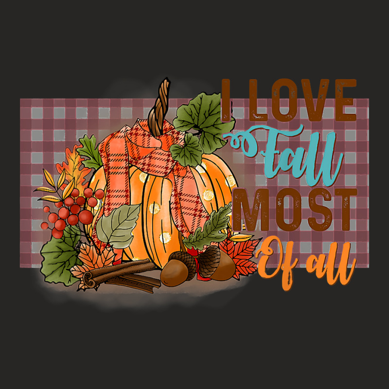 Women's I Love Fall Most Of All, Fall Season Autumnal Leaves T Shirt Ladies Fitted T-Shirt by moneyydopoienlc | Artistshot