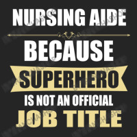 Gift For Superhero Nursing Aide Unisex Hoodie | Artistshot