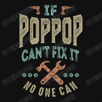 Pop Pop Can't Fix It Throw Pillow | Artistshot