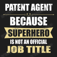 Gift For Superhero Patent Agent Classic T-shirt | Artistshot