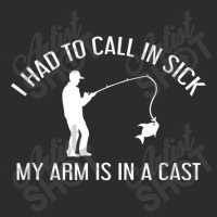 I Had To Call In Sick, My Arm Is In A Cast   Fishing Shirt Exclusive T-shirt | Artistshot