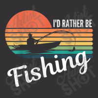 I’d Rather Be Fishing Present For Fisherman   Funny Angling T Shirt Vintage Hoodie | Artistshot