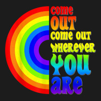 Gay Pride Come Out Wherever You Are Rainbow Flag Lgbt Lgbtq T Shirt Hoodie & Jogger Set | Artistshot