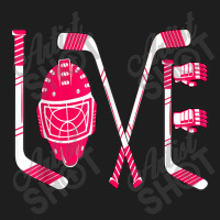 Funny Valentines Day Player Goalie Ice Hockey Heart Apparel T Shirt Classic T-shirt | Artistshot