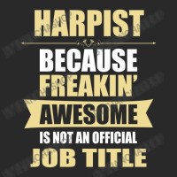 Harpist Because Freakin' Awesome Isn't A Job Title Toddler T-shirt | Artistshot