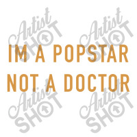 Im A Popstar Not A Doctor Youth Sweatshirt | Artistshot