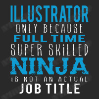 Illustrator Because Ninja Is Not A Job Title Toddler T-shirt | Artistshot