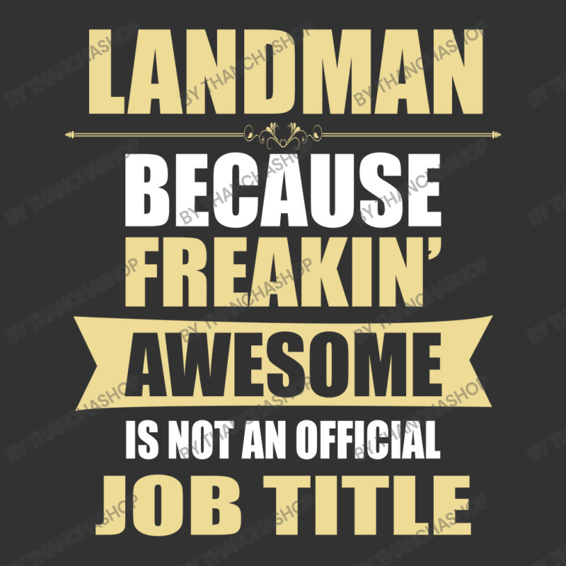 Landman Because Freakin' Awesome Isn't A Job Title Baby Bodysuit by thanchashop | Artistshot