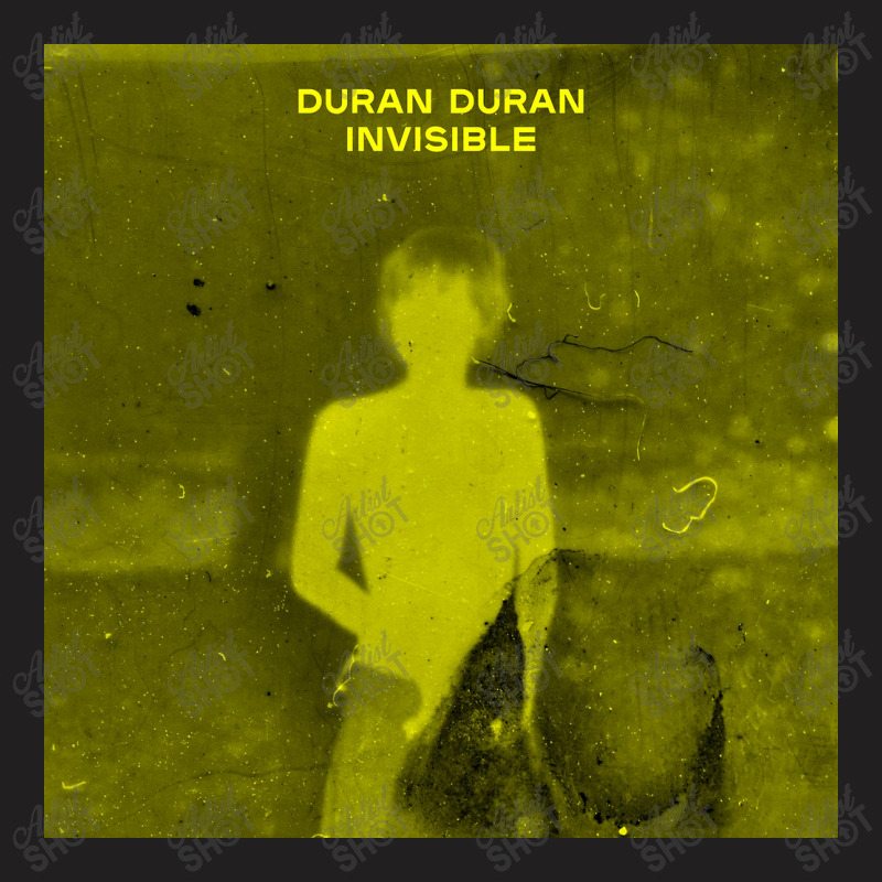 #duran #duran - Invisible T-Shirt by patrickhaikal69 | Artistshot