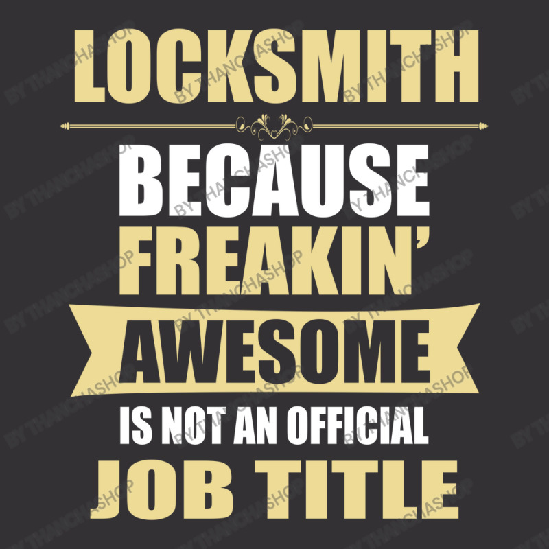 Locksmith Because Freakin' Awesome Isn't A Job Title Vintage Hoodie And Short Set by thanchashop | Artistshot