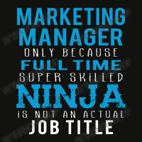 Marketing Manager Because Ninja Is Not A Job Title Scorecard Crop Tee | Artistshot