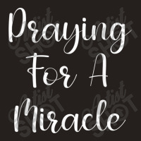 Praying For A Miracle Animations Characters Tank Top | Artistshot