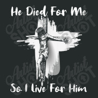 Christian Bible Verse - Jesus Died For Me Women's Triblend Scoop T-shirt | Artistshot