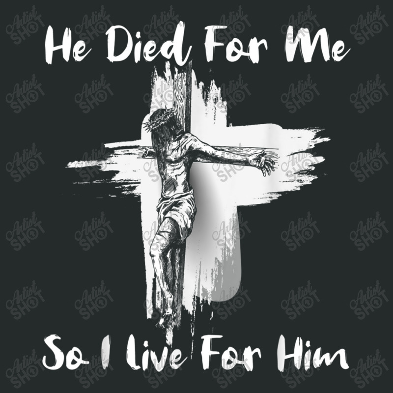 Christian Bible Verse - Jesus Died For Me Women's Triblend Scoop T-shirt by TyDesign | Artistshot