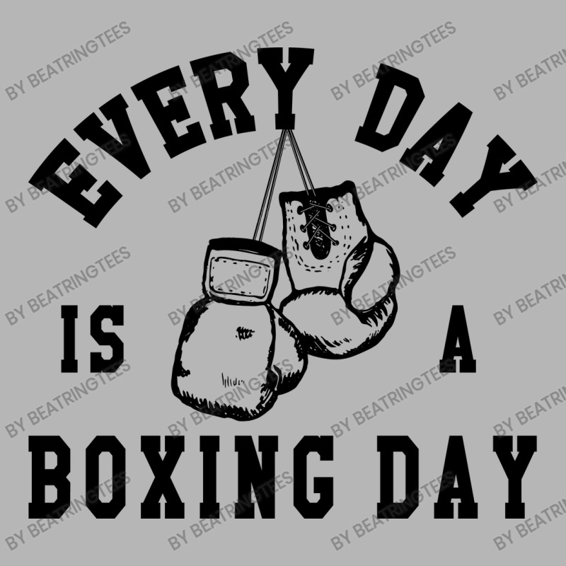 Every Day Is A Boxing Day Fighting T-shirt Boxer Fighter Hoodie & Jogger set by beatringtees | Artistshot