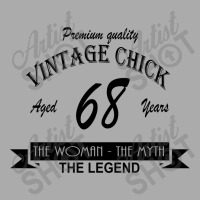 Wintage Chick 68 T-shirt | Artistshot