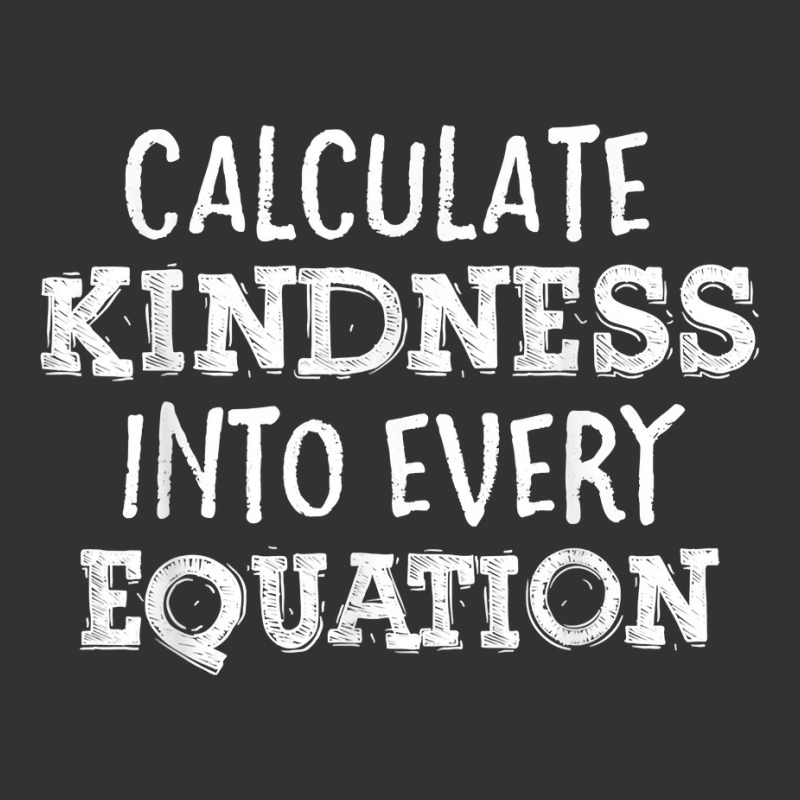 Calculate Kindness Into Every Equation School Math Teacher T Shirt Baby Bodysuit by ybarboof | Artistshot