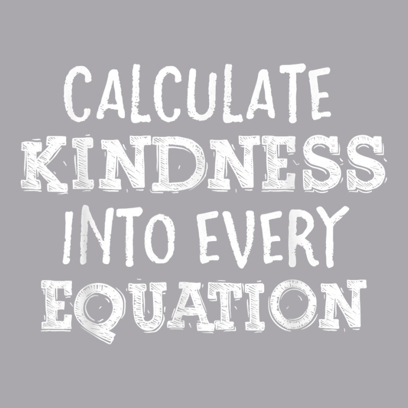 Calculate Kindness Into Every Equation School Math Teacher T Shirt Youth 3/4 Sleeve by ybarboof | Artistshot