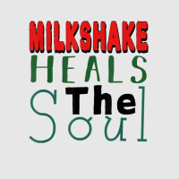 Milkshake Heals The Soul For Food Lover T Shirt Unisex Jogger | Artistshot