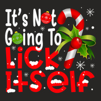 It's Not Going To Lick Itself Christmas Candy Cane Gifts Ladies Fitted T-shirt | Artistshot