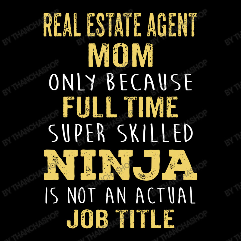 Mother's Day Gift For Ninja Real Estate Agent Mom V-neck Tee | Artistshot