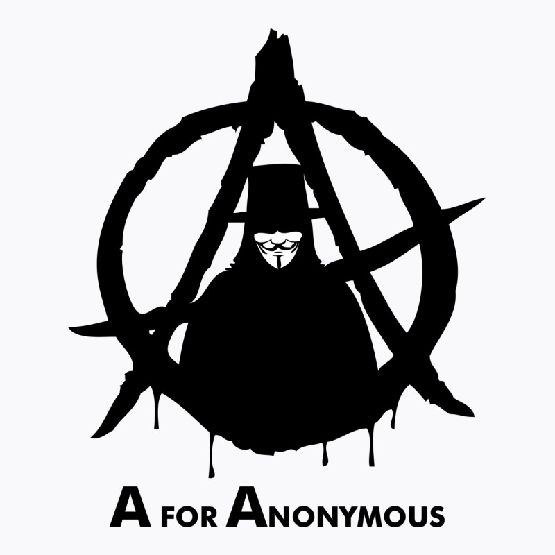 A For Anonymous T-shirt | Artistshot