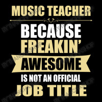 Music Teacher Because Freakin' Awesome Isn't A Job Title Fleece Short | Artistshot