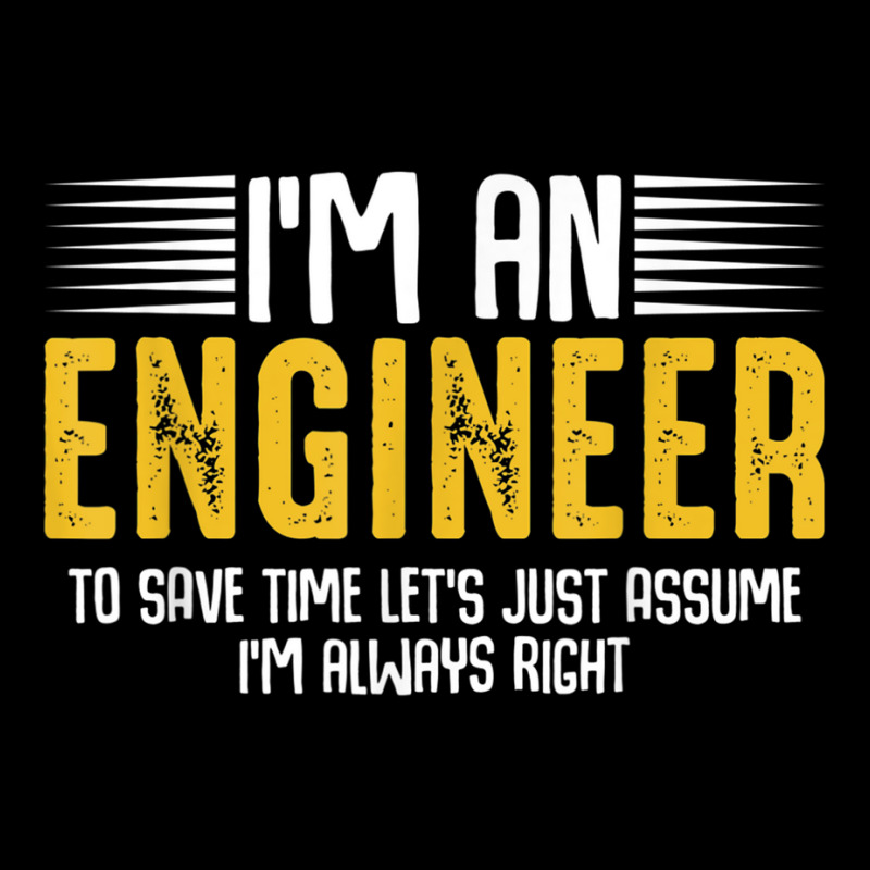 Im An Engineer Funny Engineering Analytical Thinking Quotes T Shirt V-Neck Tee by AdvaitaLanderos | Artistshot