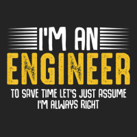 Im An Engineer Funny Engineering Analytical Thinking Quotes T Shirt 3/4 Sleeve Shirt | Artistshot