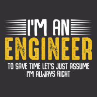 Im An Engineer Funny Engineering Analytical Thinking Quotes T Shirt Vintage Short | Artistshot