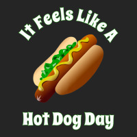 It Feels Like A Hot Dog Day Bbq Tailgate Party Hot Dogs Unisex Hoodie | Artistshot