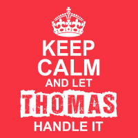 Keep Calm And Let Thomas Handle It Long Sleeve Baby Bodysuit | Artistshot