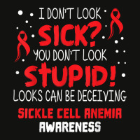 I Don't Look Sick  Sickle Cell Anemia Awareness Ribbon T Shirt Scorecard Crop Tee | Artistshot