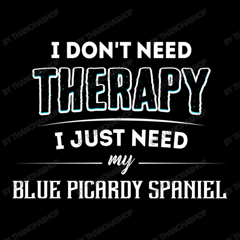 Need My Blue Picardy Spaniel Pet Long Sleeve Baby Bodysuit by thanchashop | Artistshot