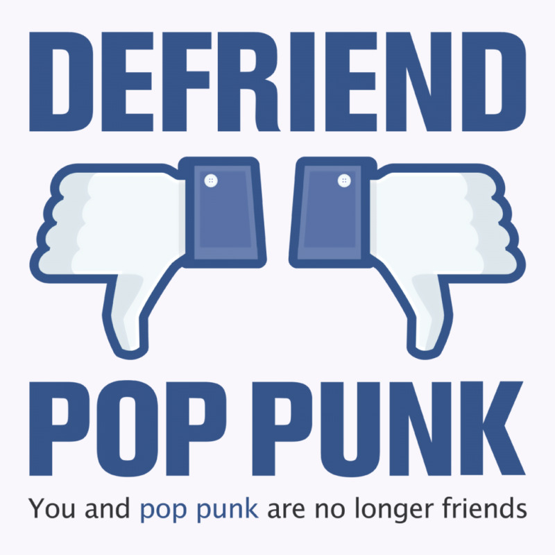 Defriend Pop Punk Tank Top by DitreamX | Artistshot