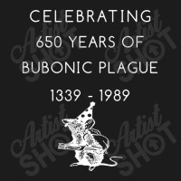 Celebrating 650 Years Of Bubonic Plague Hoodie & Jogger Set | Artistshot