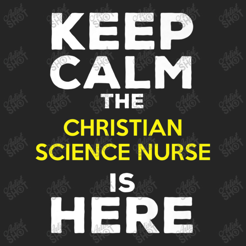 Keep Calm The Christian Science Nurse Is Here Music Vintage Retro Unisex Hoodie by Aria-Proctor | Artistshot