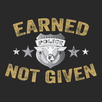 Earned Not Given T Shirt Police Academy Graduation Tee Printed Hat | Artistshot