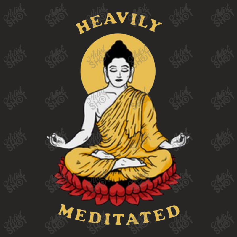 Heavily Meditated Ladies Fitted T-shirt | Artistshot