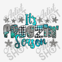 It's Freezin' Season Skinny Tumbler | Artistshot