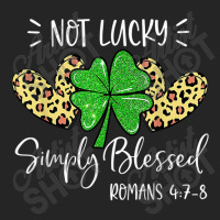 Not Lucky Simple Blessed St.patricks Day Faith Christian Gifts Women Unisex Hoodie | Artistshot