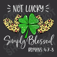 Not Lucky Simple Blessed St.patricks Day Faith Christian Gifts Women Vintage Hoodie | Artistshot