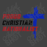 Proud Christian Nationalist For Men Women Vintage T-shirt | Artistshot